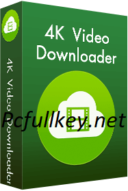 4K Video Downloader Crack