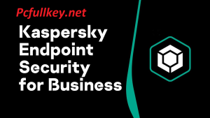 Kaspersky Endpoint Security Crack